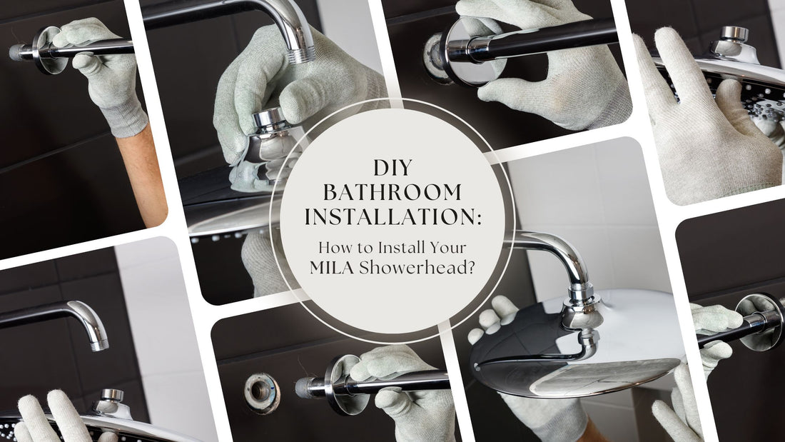 DIY Bathroom Installation: How to Install Your MILA Showerhead