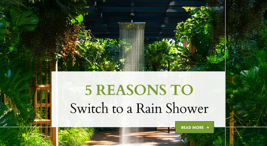 5 Reasons to Switch to a Rain Shower