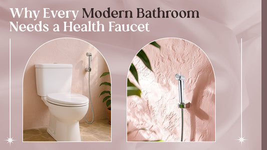 Why Every Modern Bathroom Must Have a Health Faucet