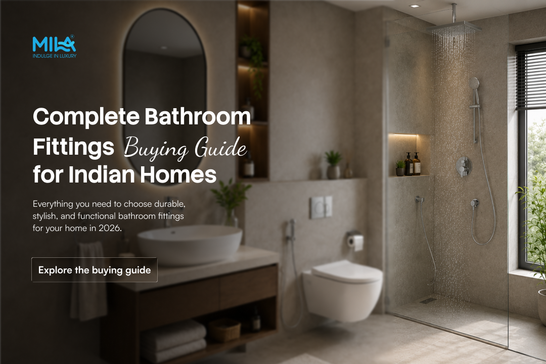 Complete Bathroom Fittings Buying Guide for Indian Homes (2026)